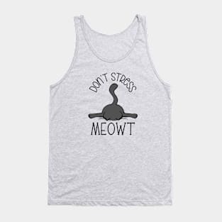 Don't Stress Meowt Tank Top